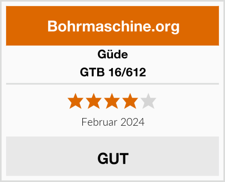 Güde GTB 16/612 Test