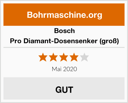Bosch Pro Diamant-Dosensenker (groß) Test