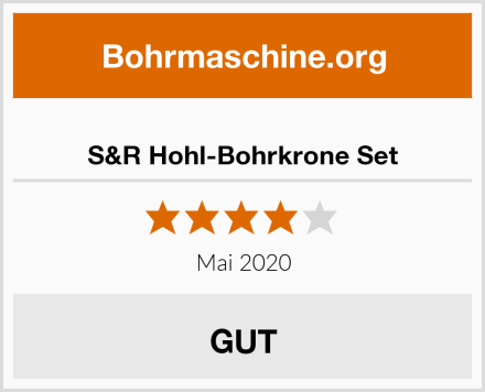  S&R Hohl-Bohrkrone Set Test