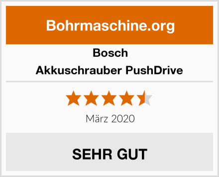 Bosch Akkuschrauber PushDrive Test