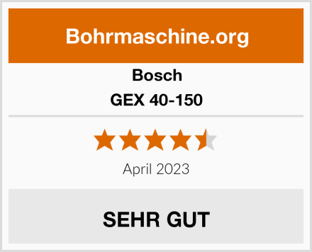 Bosch GEX 40-150 Test