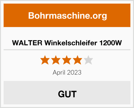  WALTER Winkelschleifer 1200W Test