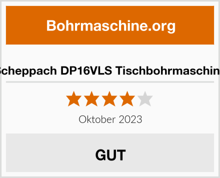  Scheppach DP16VLS Tischbohrmaschine Test