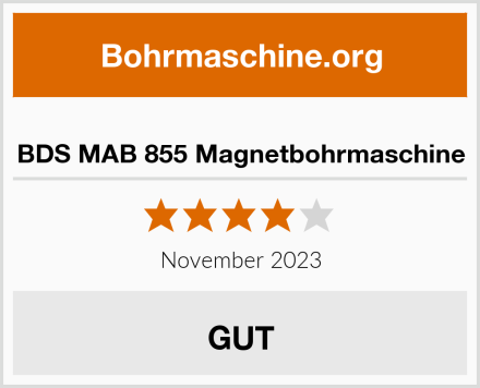  BDS MAB 855 Magnetbohrmaschine Test